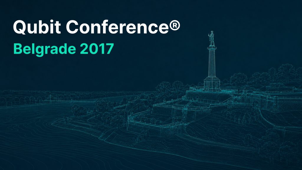 Qubit Conference® Belgrade 2017